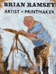 Brian Ramsey – Artist and Printmaker